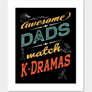 Awesome Dads watch K-Dramas - Dad, golfer, fishing, bowling Posters and Art